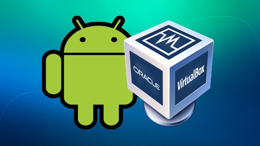 Устанавливаем Android в виртуальной машине VirtualBox
